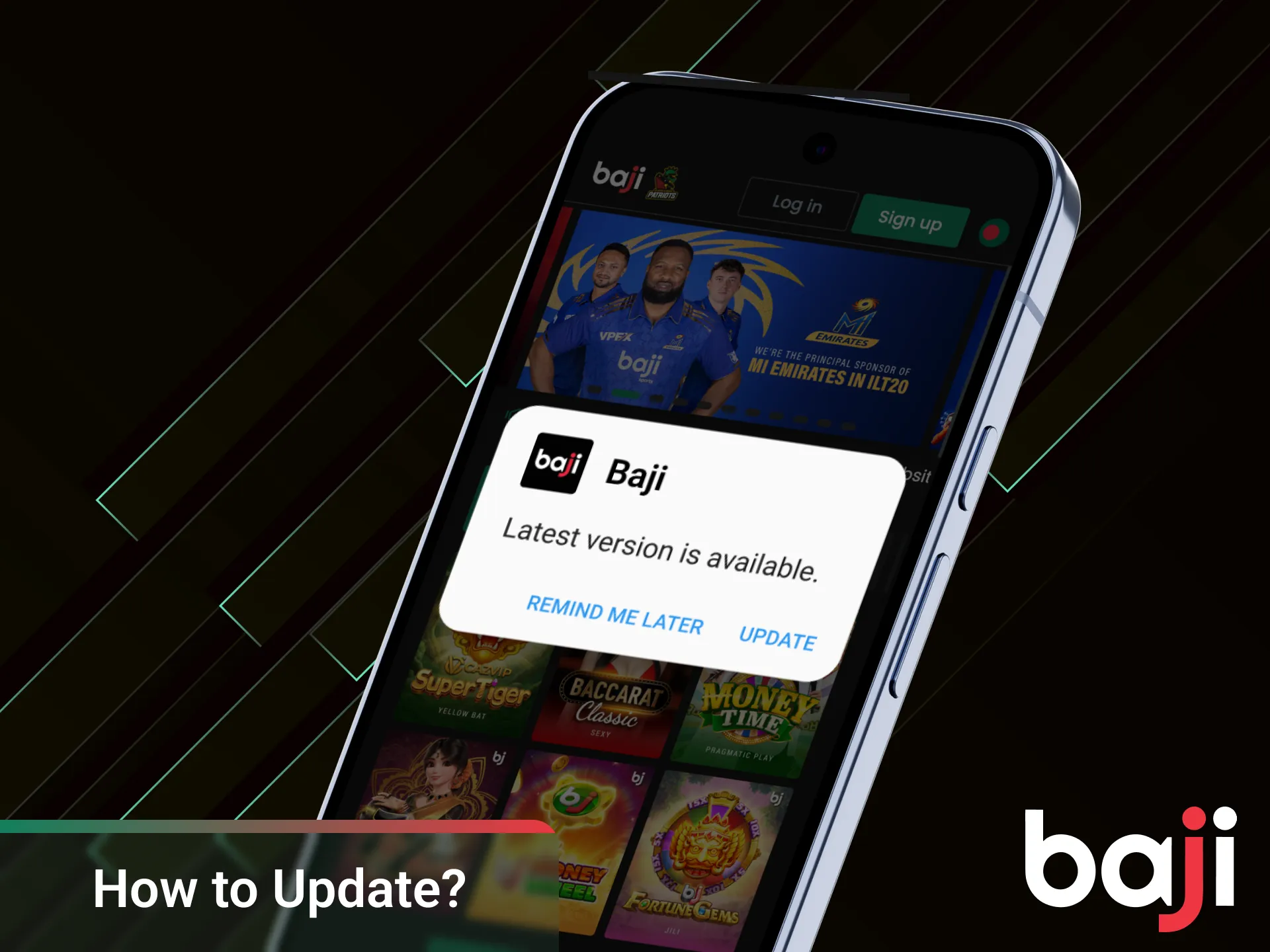 Update your app and play conveniently in the Baji app.