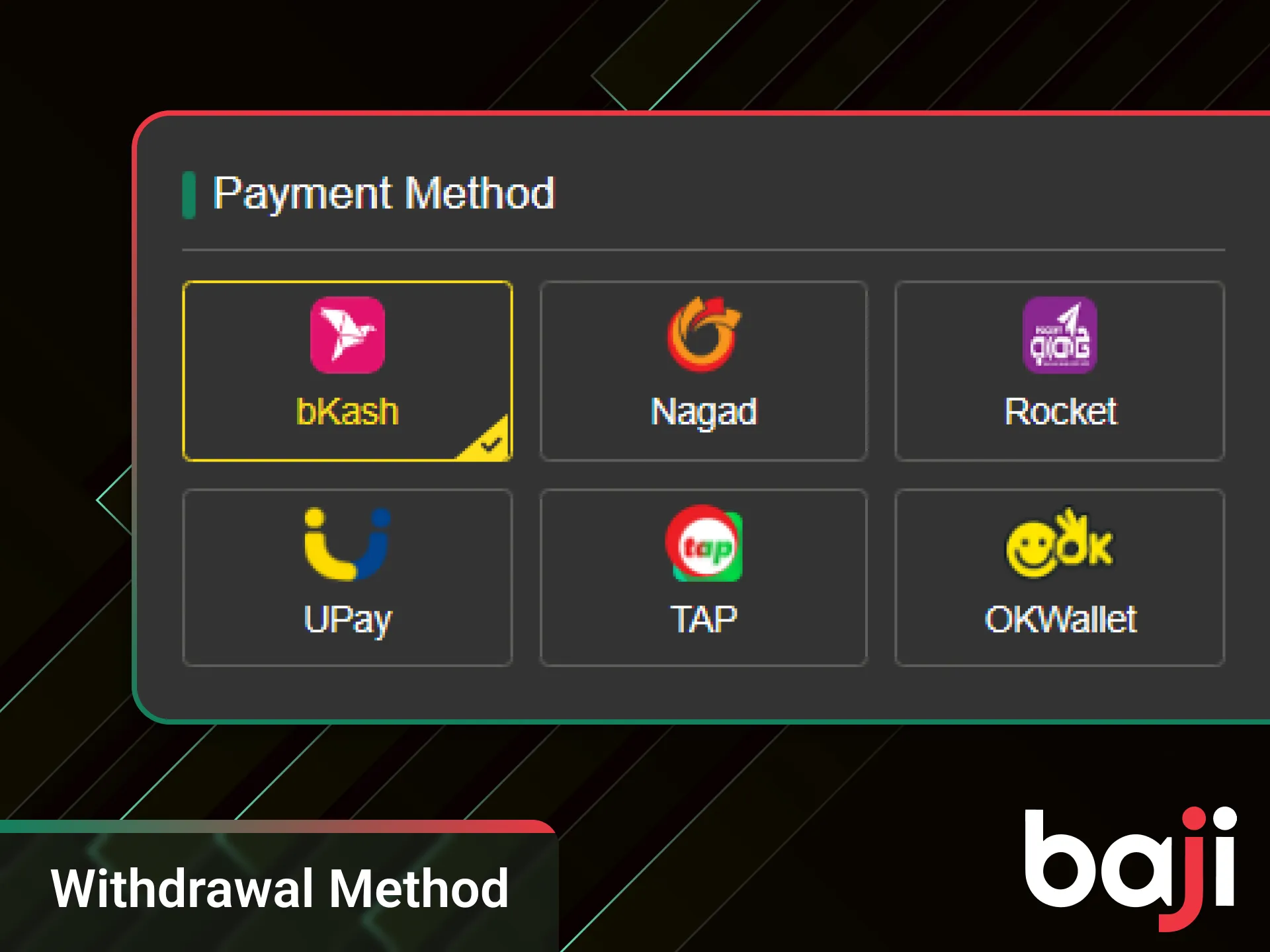 Add a preferred payment method for your Baji Withdrawal to receive funds.